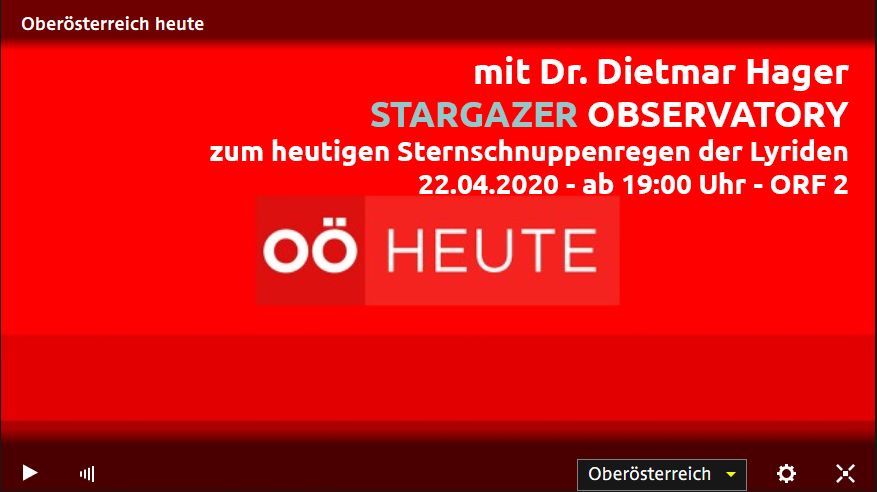 ORF 2 - ORF Oberösterreich 22.04.2020 um 19:00 Uhr Interview von Dr. Dietmar Hager zum Sternschnuppenschauer der Lyriden